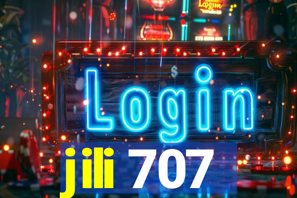 jili 707