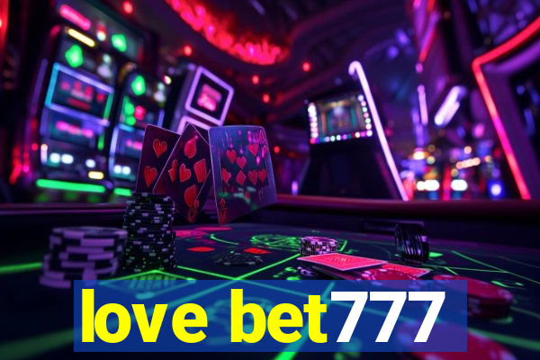 love bet777