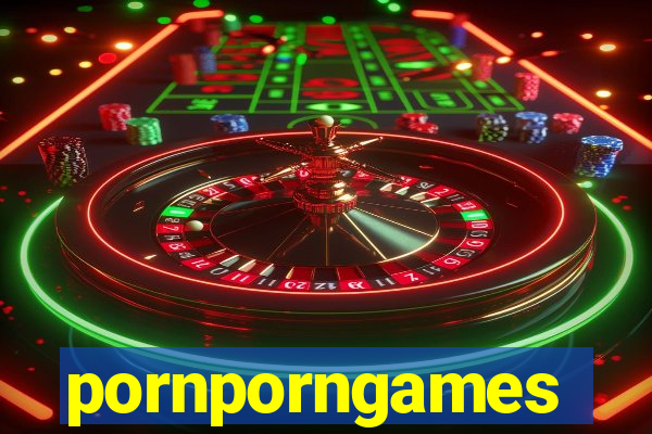 pornporngames