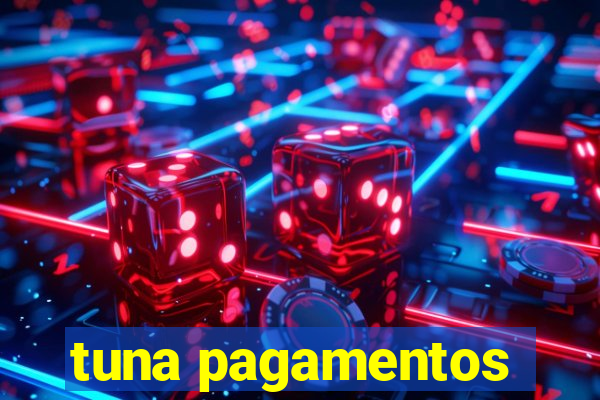 tuna pagamentos