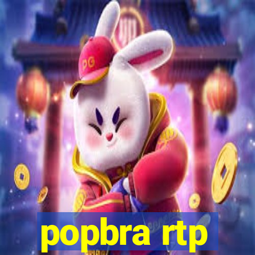 popbra rtp