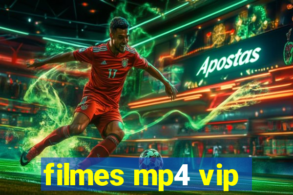 filmes mp4 vip