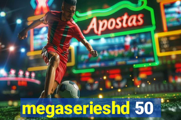 megaserieshd 50