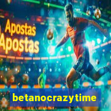 betanocrazytime