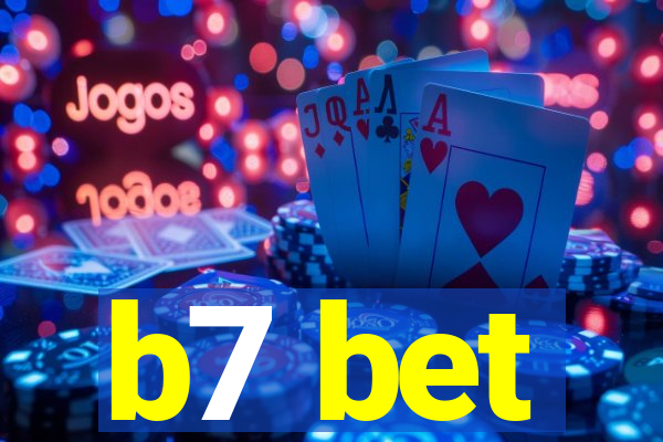 b7 bet