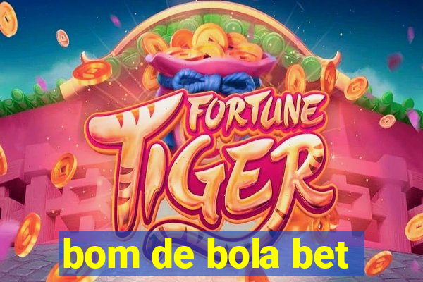 bom de bola bet