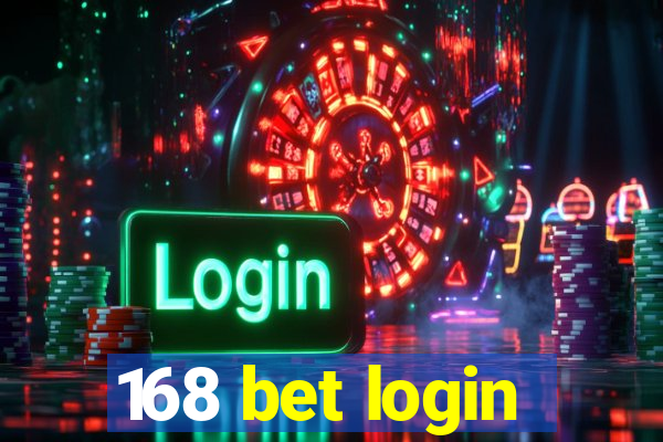 168 bet login