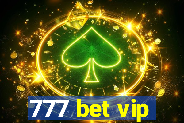 777 bet vip