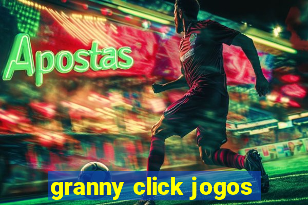 granny click jogos