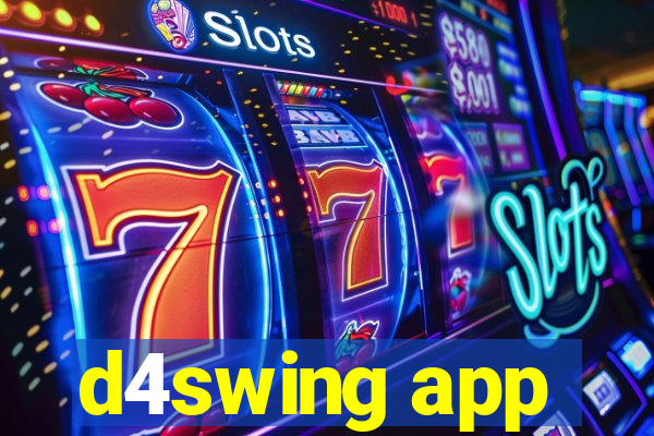 d4swing app