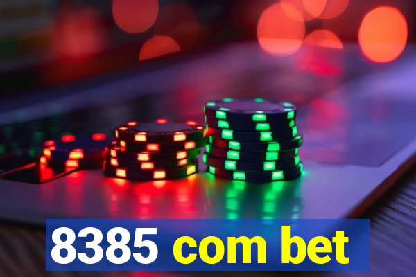 8385 com bet