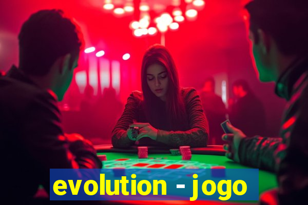 evolution - jogo
