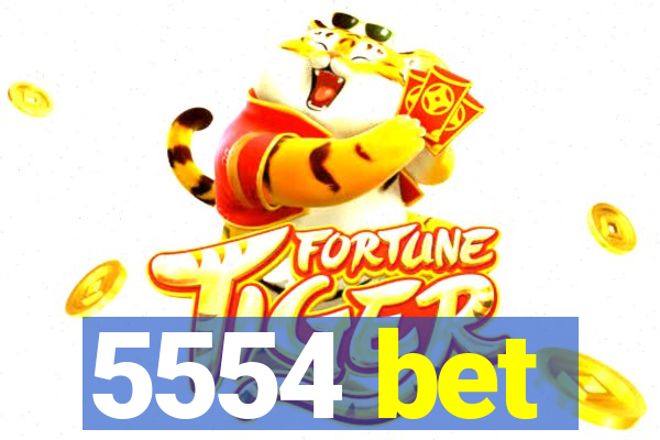 5554 bet