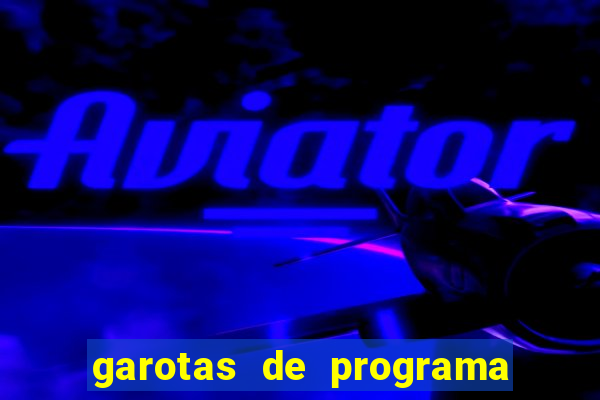 garotas de programa porto seguro