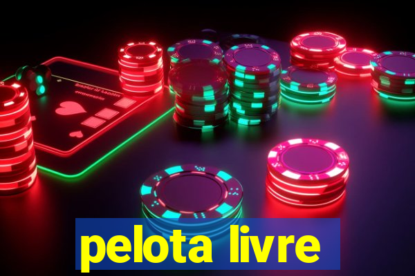 pelota livre
