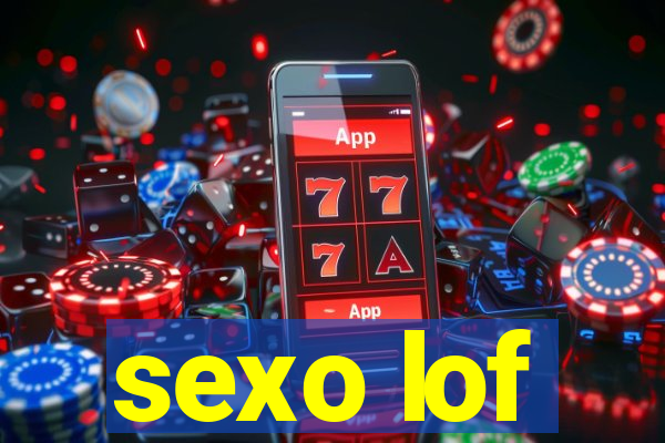 sexo lof