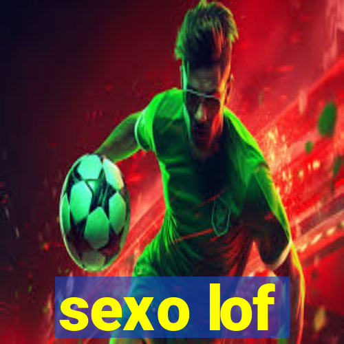 sexo lof