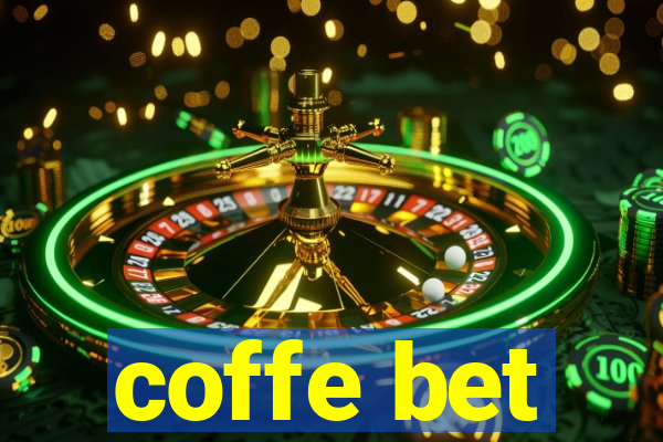 coffe bet