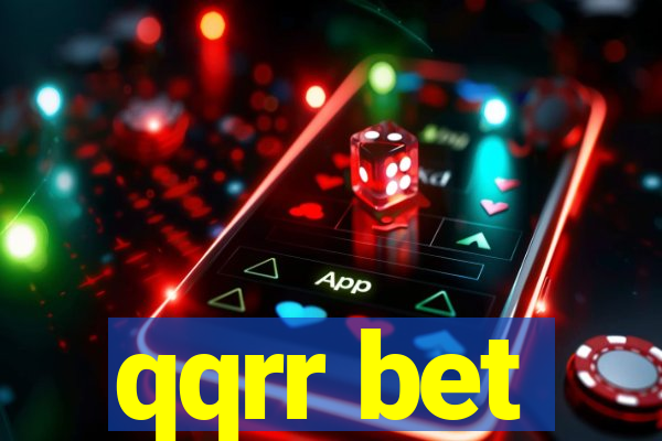 qqrr bet