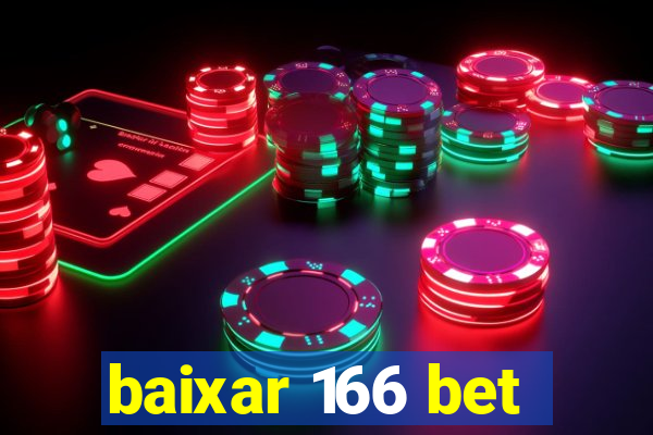 baixar 166 bet