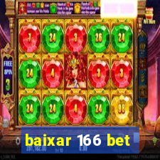 baixar 166 bet