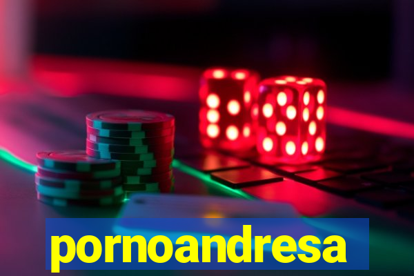 pornoandresa