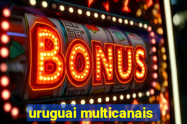 uruguai multicanais
