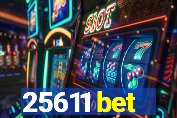25611 bet