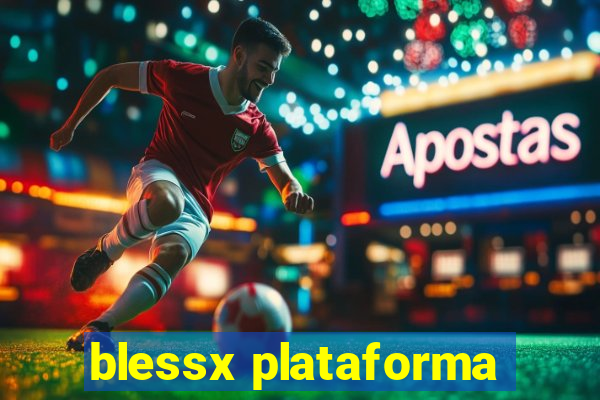 blessx plataforma