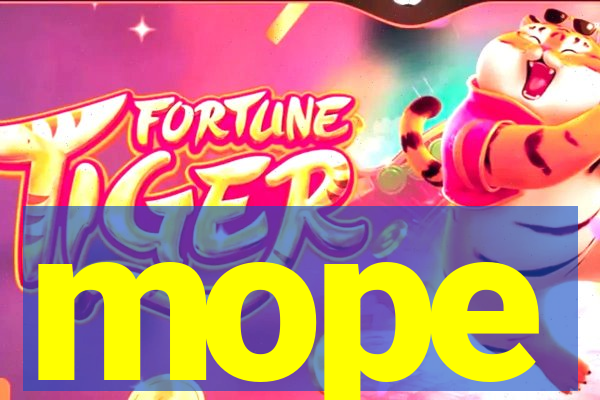 mope