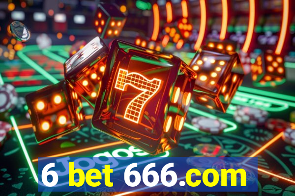 6 bet 666.com