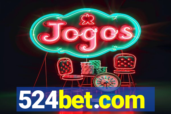 524bet.com