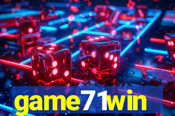 game71win