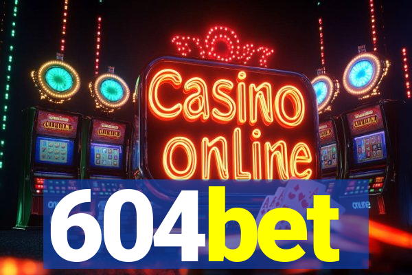 604bet