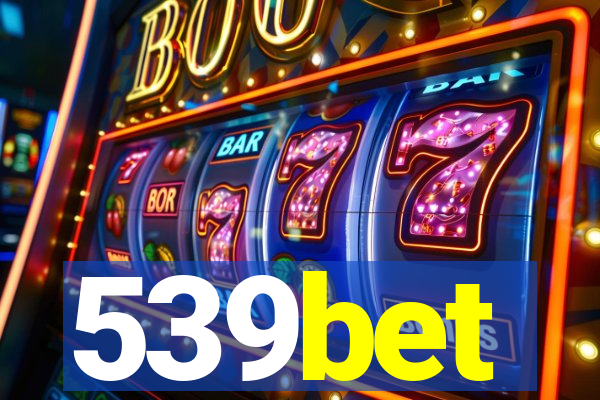 539bet