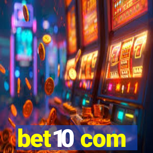 bet10 com