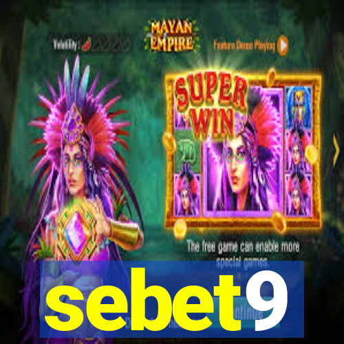 sebet9