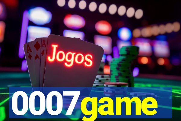 0007game