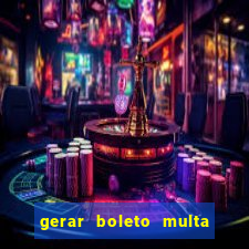 gerar boleto multa detran sp