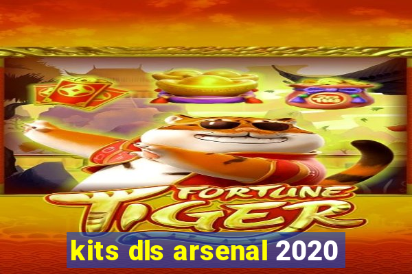 kits dls arsenal 2020