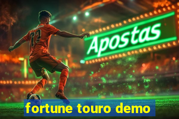 fortune touro demo