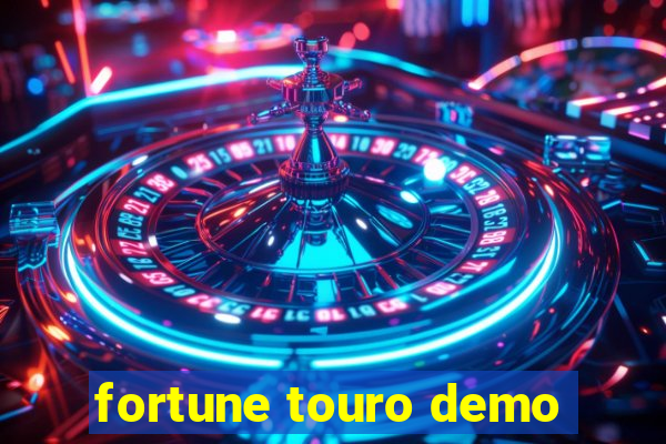fortune touro demo
