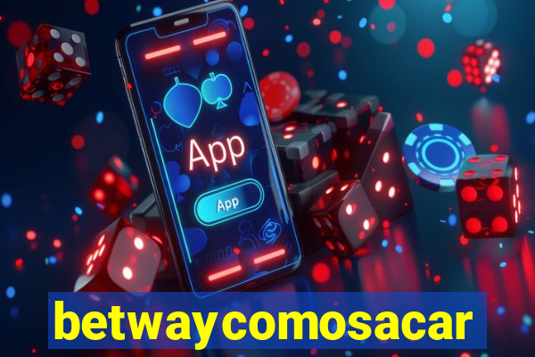 betwaycomosacar