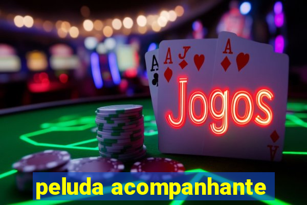 peluda acompanhante