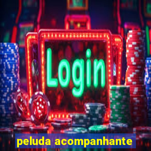 peluda acompanhante