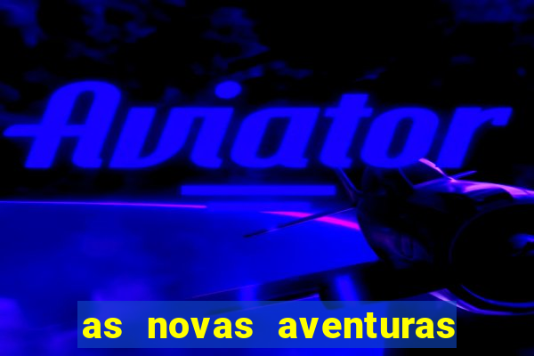 as novas aventuras do macaco quando sai a 3 temporada