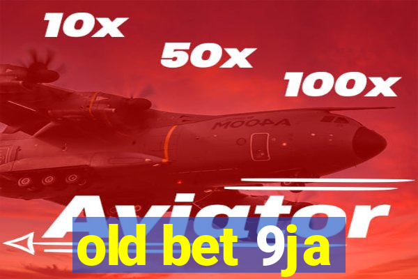 old bet 9ja