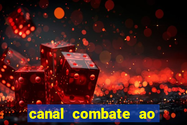 canal combate ao vivo multicanais