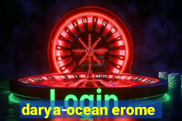 darya-ocean erome