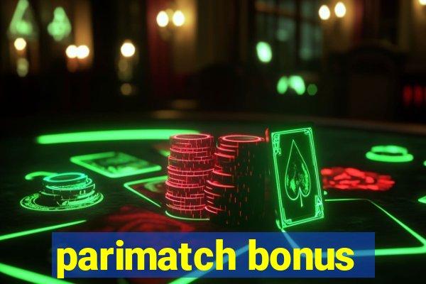 parimatch bonus